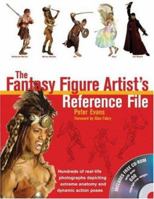 The Fantasy Figure Artist's Reference File with CD-ROM: Hundreds of Real-life Photographs Depicting Extreme Anatomy and Dynamic Action Poses 0764179616 Book Cover