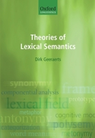 Theories of Lexical Semantics: A Cognitive Perspective 0198700318 Book Cover