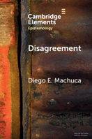 Disagreement (Elements in Epistemology) 1009324438 Book Cover