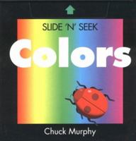 Colors (Slide 'n Seek) 0689840101 Book Cover