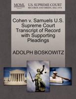 Cohen v. Samuels U.S. Supreme Court Transcript of Record with Supporting Pleadings 1270106406 Book Cover