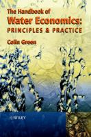 Handbook of Water Economics: Principles and Practice 0471985716 Book Cover