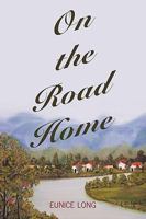 On the Road Home 1452048665 Book Cover