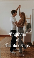 Rhythms of Relationships 9916868964 Book Cover