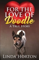 For the Love of Doodle B08T43TXZX Book Cover