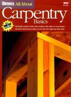 Ortho's All About Carpentry Basics (Ortho's All About Home Improvement) 0897214366 Book Cover