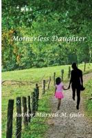 Motherless Daughter 1979856109 Book Cover