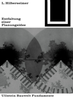 Entfaltung Einer Planungsidee (Bauwelt Fundamente) 3038219975 Book Cover