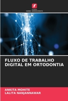 FLUXO DE TRABALHO DIGITAL EM ORTODONTIA 6206253309 Book Cover