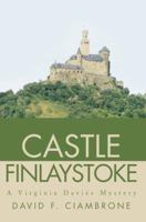 Castle Finlaystoke: A Virginia Davies Mystery 0595357466 Book Cover