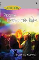 Passing Beyond the Pale 1940466547 Book Cover