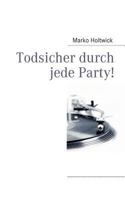 Todsicher durch jede Party! 3839190037 Book Cover