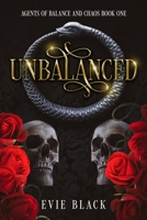 Unbalanced: Agents of Balance and Chaos Book One B0BXNHQ72X Book Cover