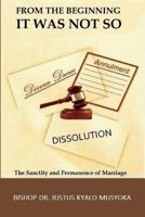 From the Beginning it was not so: The Sanctity and Permanence of Marriage 197802214X Book Cover