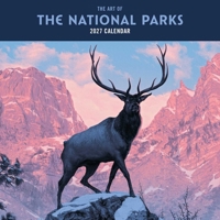 2027 The Art of the National Parks Wall Calendar B0FCDD3B66 Book Cover