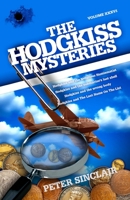 The Hodgkiss Mysteries: Hodgkiss and the Nefarious Numismatist and other stories 0645917591 Book Cover