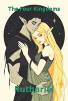 The Four Kingdoms: Ruthariel B0F3JSRZC9 Book Cover