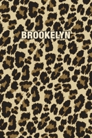 Brookelyn: Personalized Notebook - Leopard Print Notebook (Animal Pattern). Blank College Ruled (Lined) Journal for Notes, Journaling, Diary Writing. Wildlife Theme Design with Your Name 1699152624 Book Cover