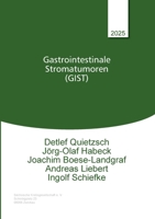 Gastrointestinale Stromatumoren (GIST) (German Edition) 3769315073 Book Cover