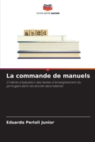 La commande de manuels (French Edition) 620850516X Book Cover