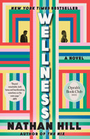 Wellness: A novel 0593469836 Book Cover
