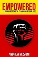 Empowered: 31 Daily Lessons to Transform Your Life B088XXL2PD Book Cover
