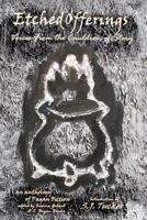 Etched Offerings: Voices from the Cauldron of Story 0982320655 Book Cover