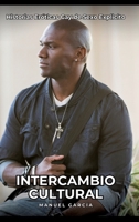 Intercambio Cultural: Historias Eróticas Gay de Sexo Explicito (Spanish Edition) 3384421450 Book Cover