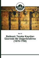 Bal Kesir Tereke Kay Tlar Uzerinde Bir de Erlendirme 3639810627 Book Cover