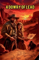 A Dowry of Lead B0GDM8QVTP Book Cover