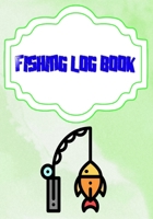 Fishing Log Template: Logging The Fishing Logbook Size 7 X 10 Inches Cover Glossy - Pages - All # Idea 110 Pages Very Fast Prints. 1658355202 Book Cover