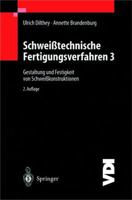 Schweisstechnische Fertigungsverfahren: Gestaltung Und Festigkeit Von Schweisskonstruktionen 3540626611 Book Cover