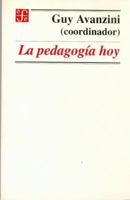 La Pedagogia Hoy 9681655354 Book Cover