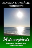 Metamorphosis: Poems of Farewell and Transformation (Virgin Thoughts) B0G6F9H4CG Book Cover