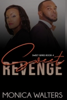 Sweet Revenge B086PMNJP7 Book Cover