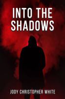 Into the Shadows B0FKZ54THJ Book Cover
