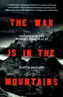 The War Is in the Mountains 0715652710 Book Cover