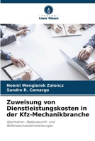 Zuweisung von Dienstleistungskosten in der Kfz-Mechanikbranche (German Edition) 6208272467 Book Cover
