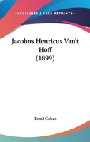 Jacobus Henricus Van't Hoff 1165407485 Book Cover