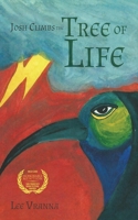 Josh Climbs the Tree of Life 1087939054 Book Cover