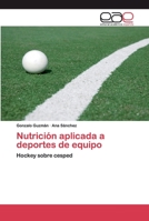 Nutrición aplicada a deportes de equipo: Hockey sobre cesped 6200024316 Book Cover