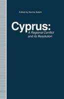 Cyprus: A Regional Conflict and its Resolution 1349127833 Book Cover