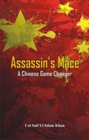 Assassin's Mace: A Chinese Game Changer 9385563033 Book Cover