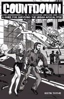 Countdown - A Guide For Surviving The Urban Apocalypse 0615621325 Book Cover