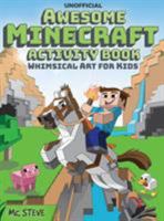 Awesome Minecraft Activity Book: Whimsical Art for Kids 1946525480 Book Cover