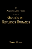 El Pequeno Libro Negro de Gestion de Recursos Humanos 1530449278 Book Cover