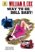 Way to Go, Doll Baby! B0BTXC7ZRG Book Cover