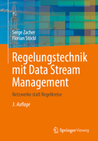 Regelungstechnik mit Data Stream Management: Netzwerke statt Regelkreise (German Edition) 3662700182 Book Cover