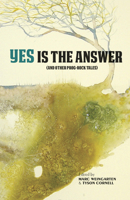 Yes Is the Answer: (And Other Prog-Rock Tales) 1644281597 Book Cover