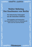 Der Kaufmann Von Berlin: Ein Historisches Schauspiel Aus Der Deutschen Inflation (Conditio Judaica) (German Edition) 3484651776 Book Cover